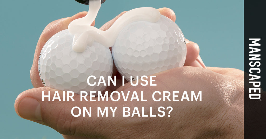 Can I Use Hair Removal Cream on My Balls? | MANSCAPED.COM