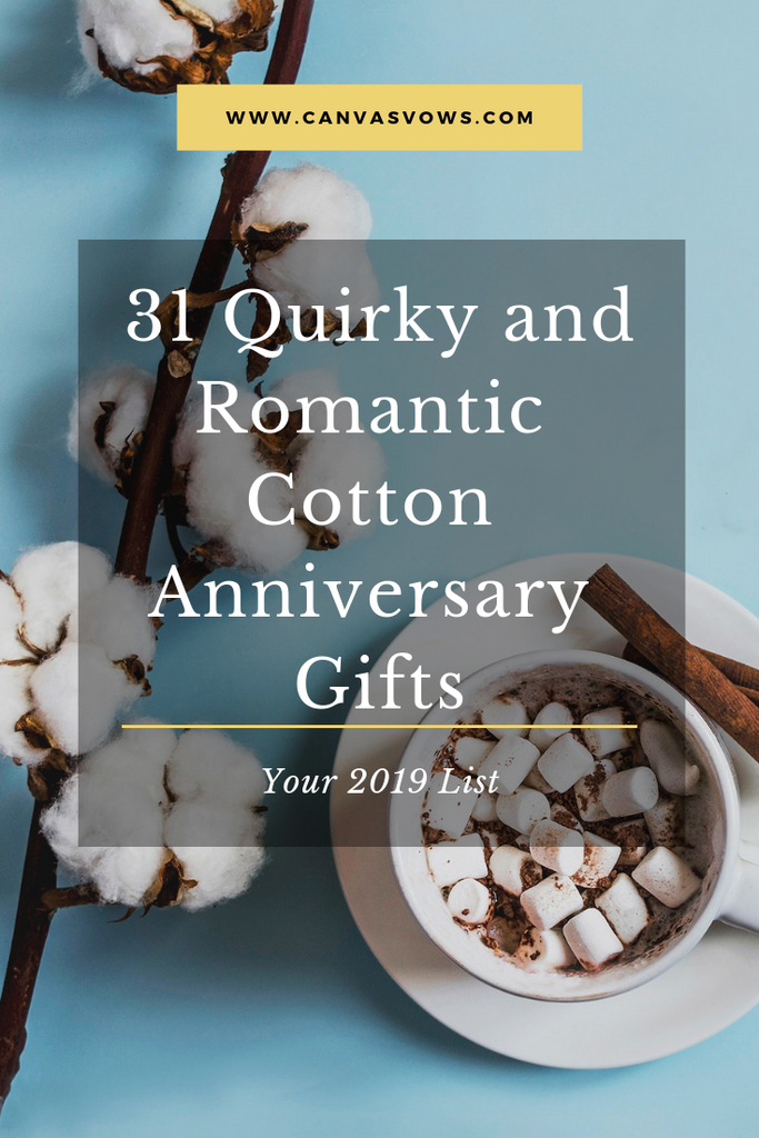 Romantic Cotton Anniversary Gifts