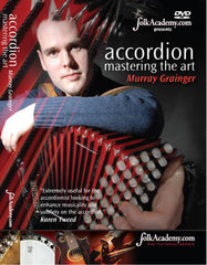 Accordion - Mastering the Art - Murray Grainger