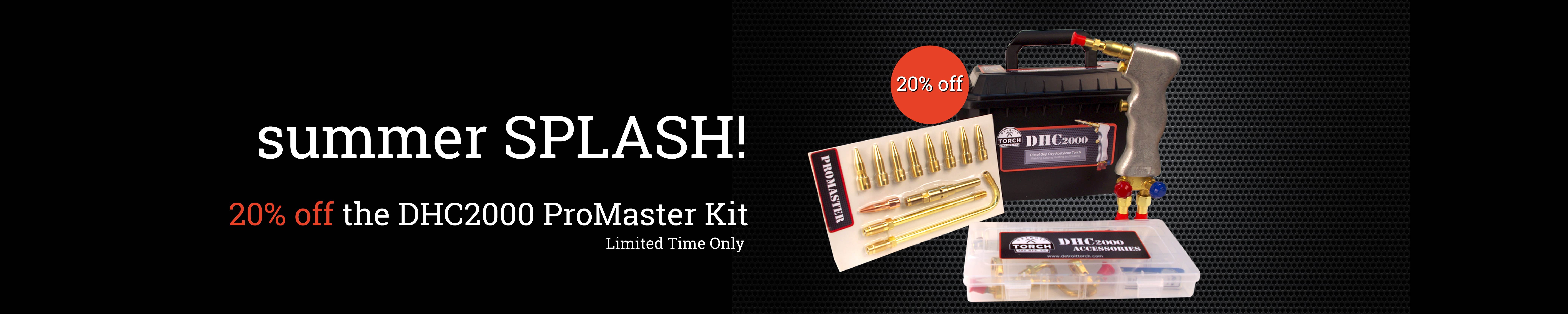 20percent off the dhc2000 welding and cutting torch summer splash limited time