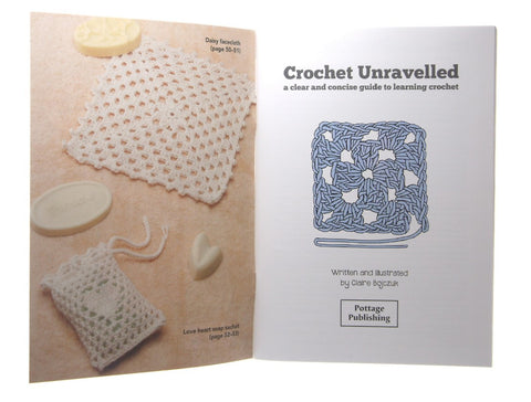 Crochet Unravelled by Claire Bojczuk