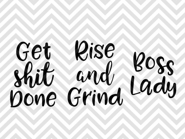 Girl Boss Svg Bundle Rise And Grind Boss Lady Svg And Dxf Eps Cut Fi Kristin Amanda Designs