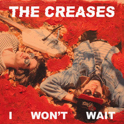 The Creases - I Won't Wait MP3