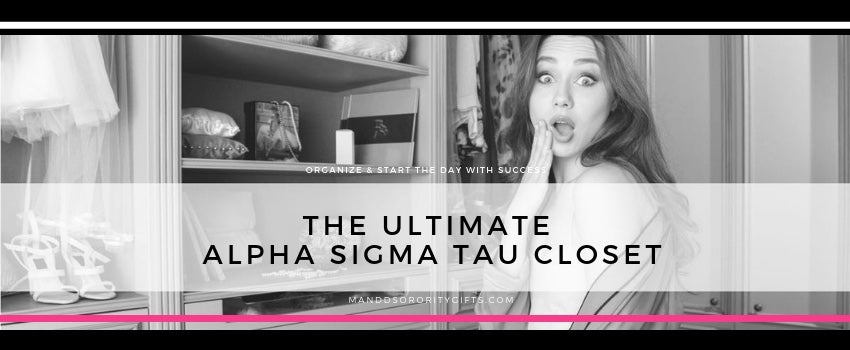 Organize Your Alpha Sigma Tau Closet I Back to College Tips