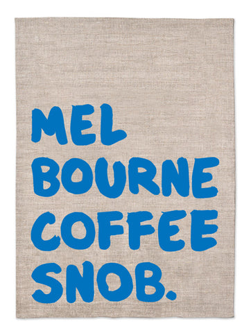 Melbourne Souvenirs Melbourne Gifts Best Gifts from Australia coffee snob tea towel