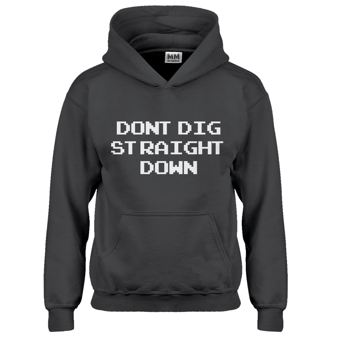 Indica Plateau Youth Dont Dig Straight Down Kids Hoodie