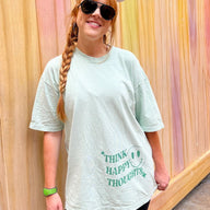  Think Happy Thoughts Oversized Graphic Tee - kitchencabinetmagic