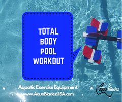 total body workout - aqua bladez usa - aquatic exercise equipment