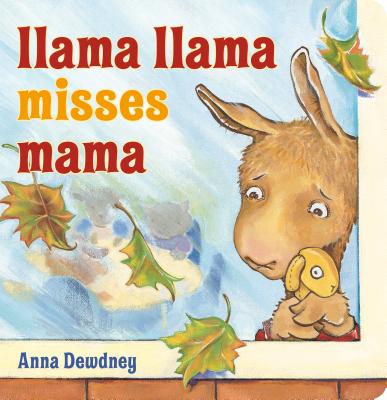 First Day of School Books: Llama Llama Misses Mama