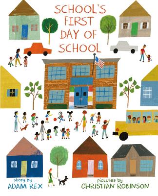 First Day of School Books: School's First Day of School
