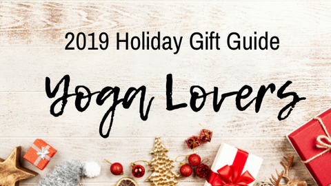 2019 holiday gift guide for yoga lovers