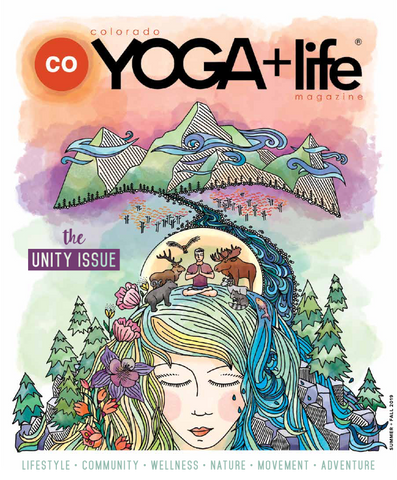 Colorado Yoga and Life Magazine article by Tiffany Lord of Love and Asana