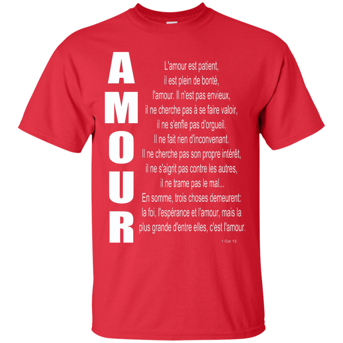 Sans l'amour je ne suis rien! Custom Ultra Cotton T-Shirt
