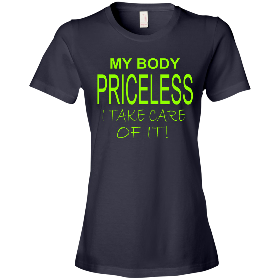 MY BODY PRICELESS! 880 Anvil Ladies' Lightweight T-Shirt 4.5 oz