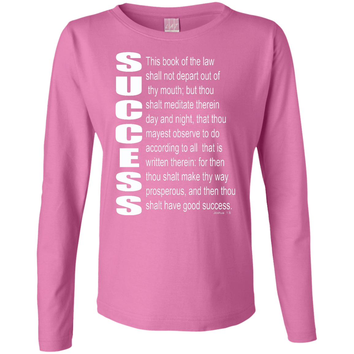SUCCESS, (Josh 1.8) Ladies Long Sleeve Cotton TShirt