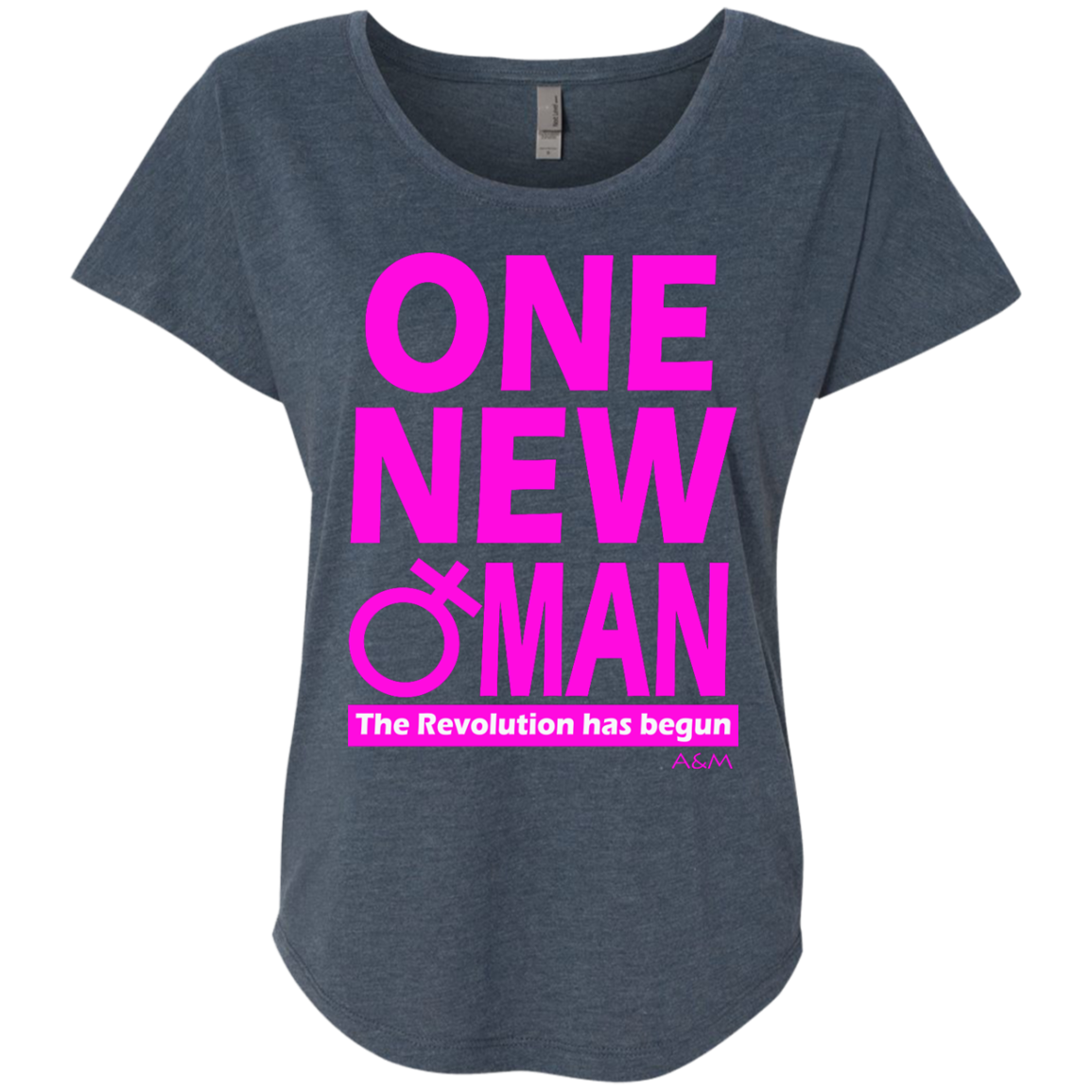 ONE NEW WOMAN! Next Level Ladies Triblend Dolman Sleeve