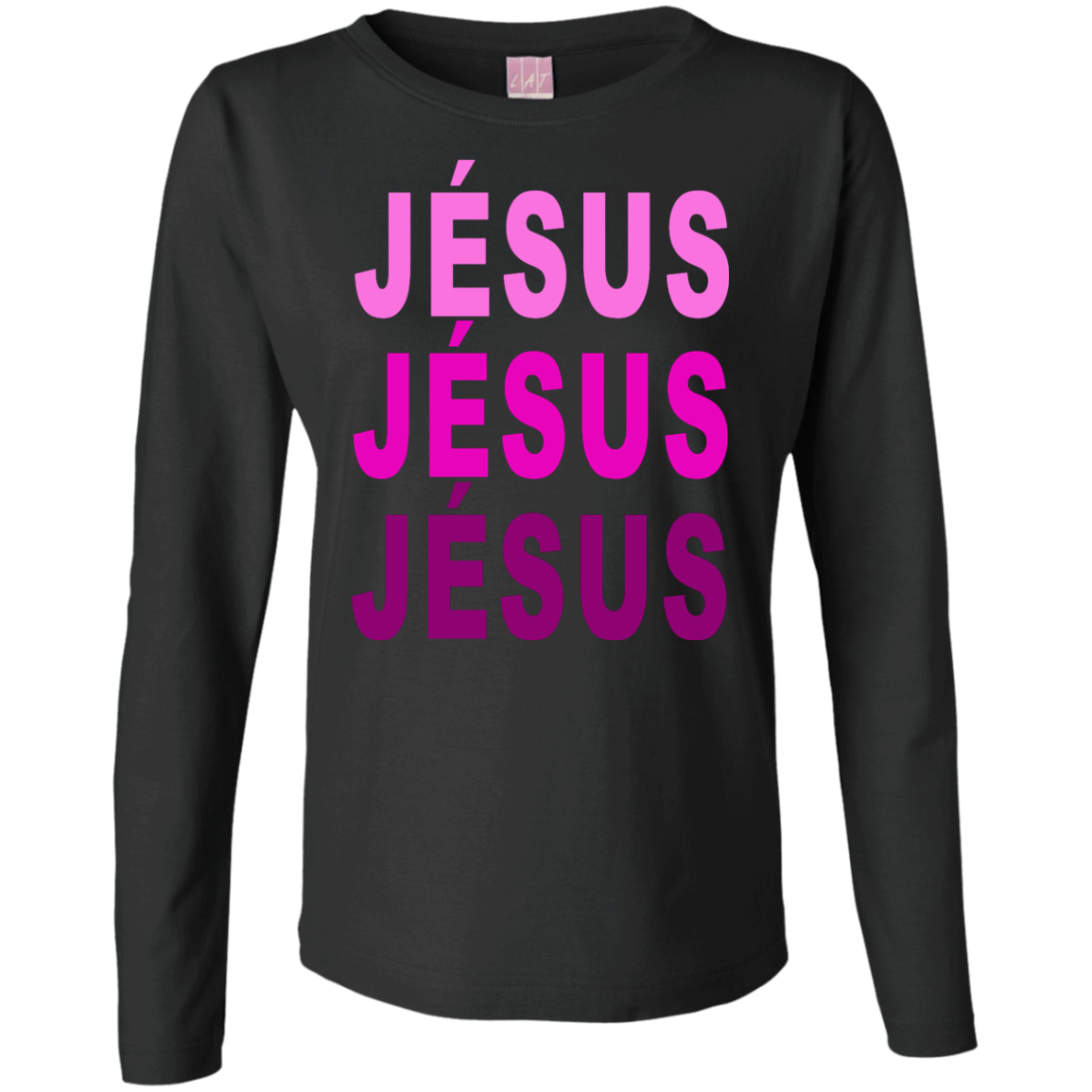 JÉSUS!Ladies Long Sleeve Cotton TShirt