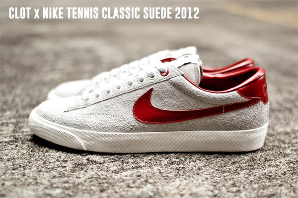 CLOT x Nike Tennis Classic Suede 