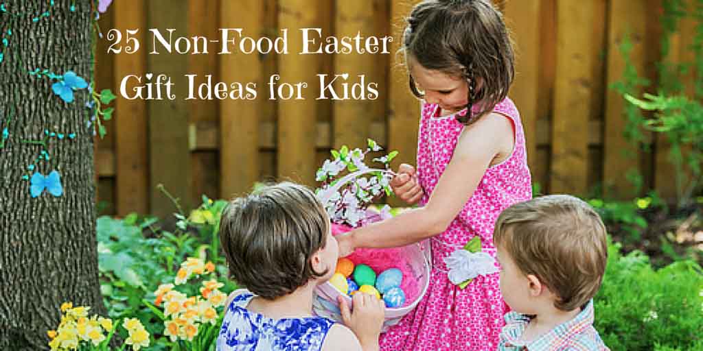 Non Food Easter Gifts For Kids - Happy Tummies