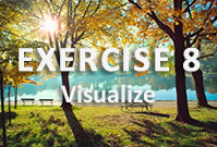 Exercise 8 - Visualize