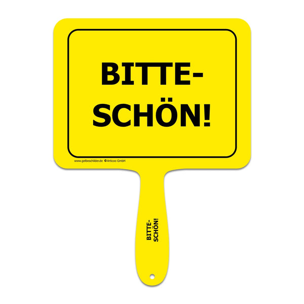 Bitteschön – Gelbe Schilder