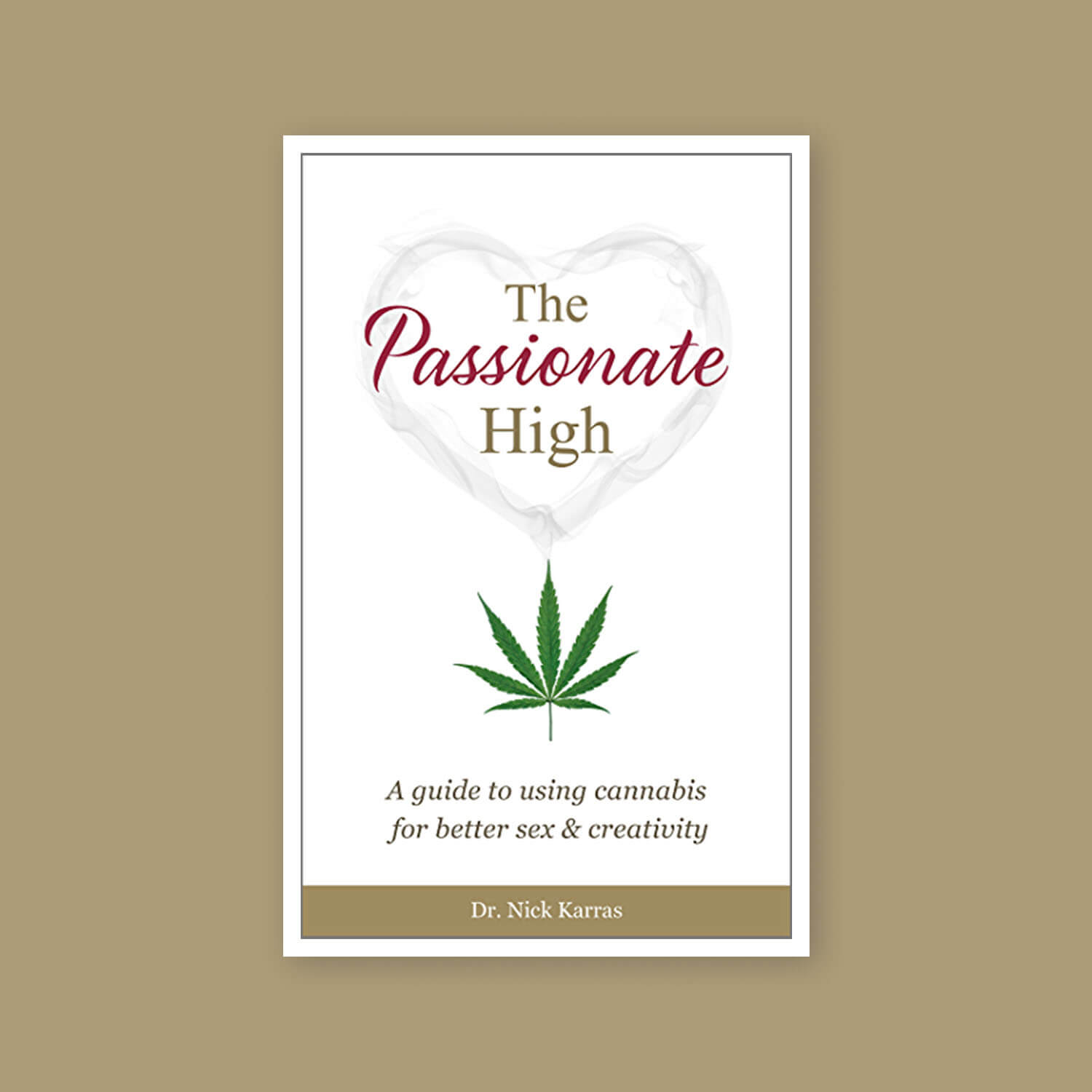 The Passionate High
