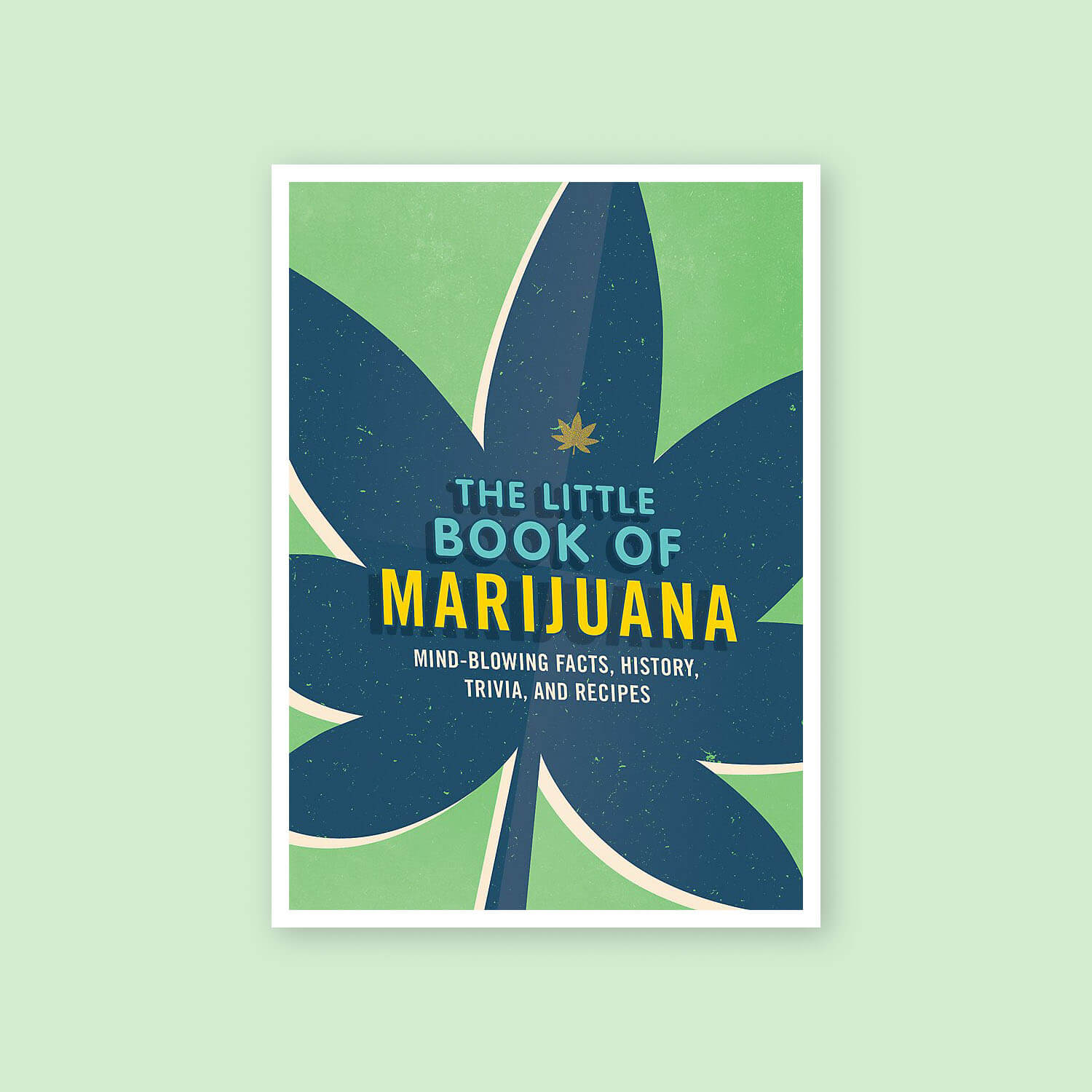 The Little Book of Marijuana