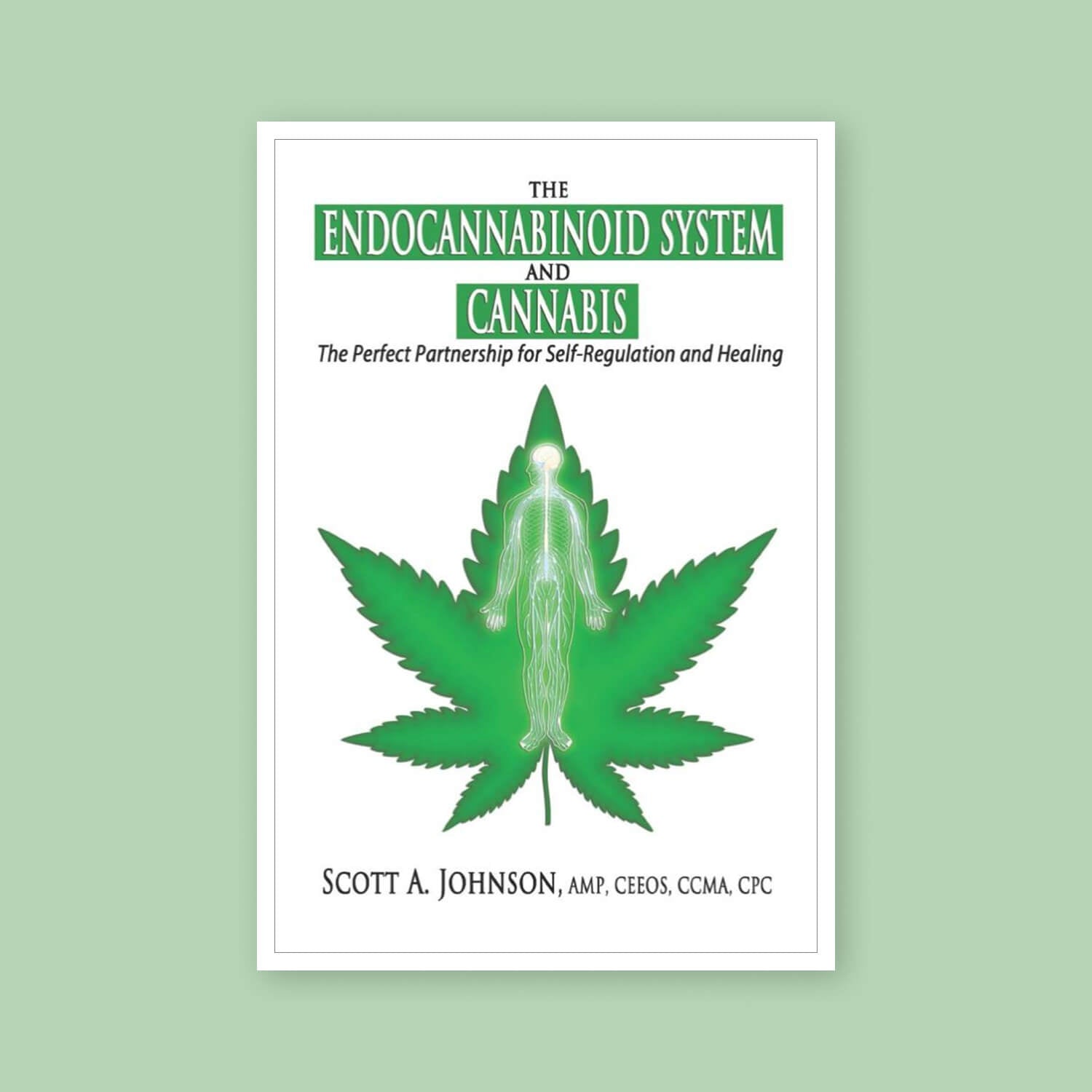 The Endocannabinoid System and Cannabis - Goldleaf Bookshelf