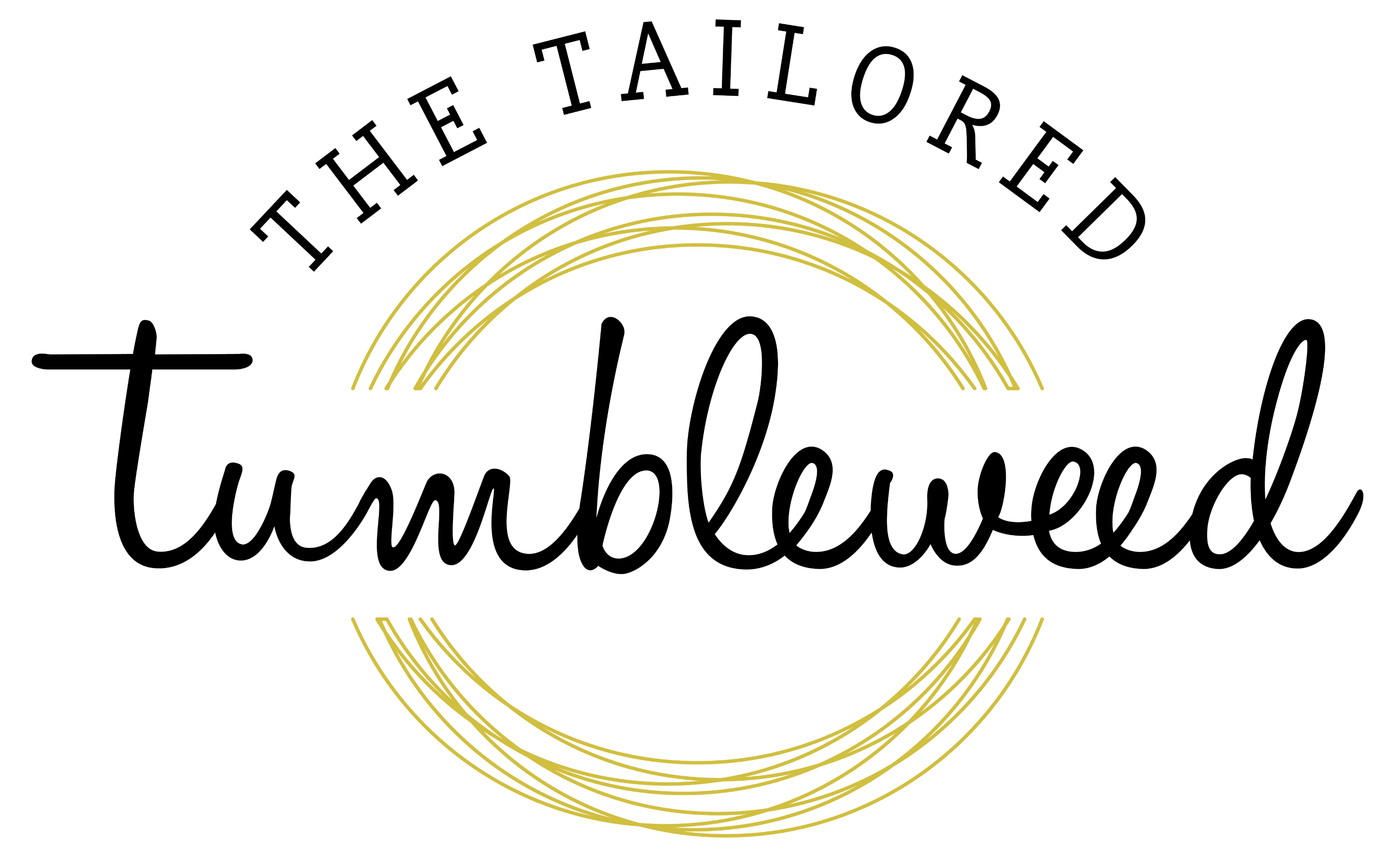 the tailored tumbleweed