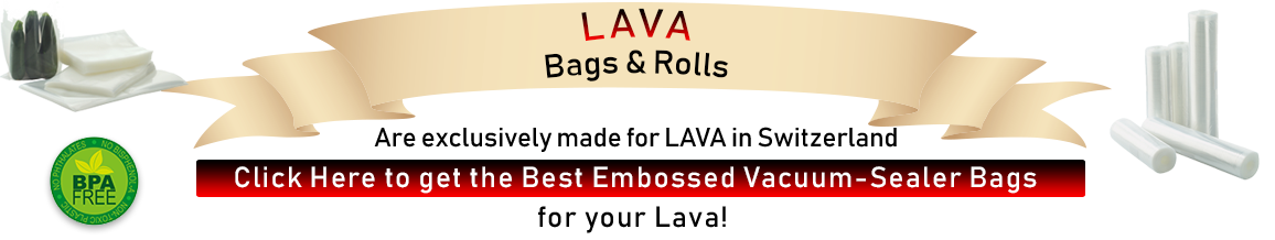 Lava Vacuum Sealers Bags & Rolls