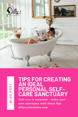 Tips for Creating an Ideal Personal Self-Care Sanctuary - Pinterest Image