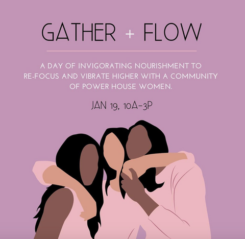 ;Gather + Flow