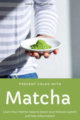 Prevent colds with Matcha