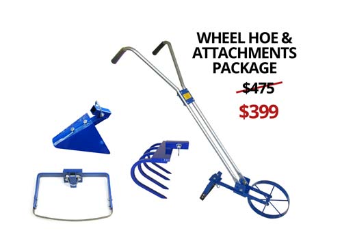 save more with the wheel hoe and attachments package