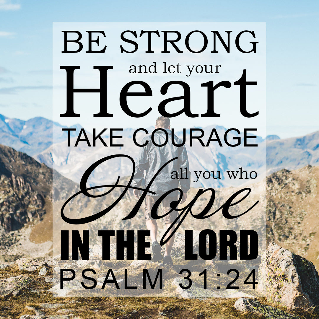 Inspirational Verse of the Day - Be Strong - Bible Verses To Go