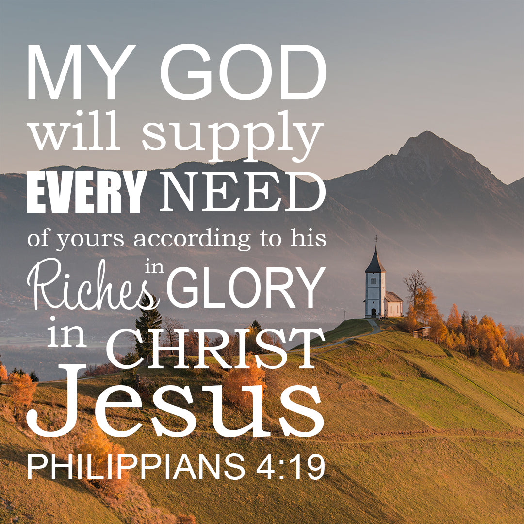 Inspirational Verse of the Day - God Will Supply All Your Needs - Bible  Verses To Go