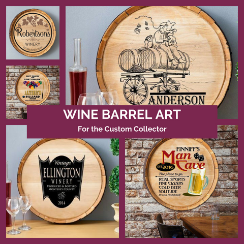 Custom Collector Wine Barrel Art Signs