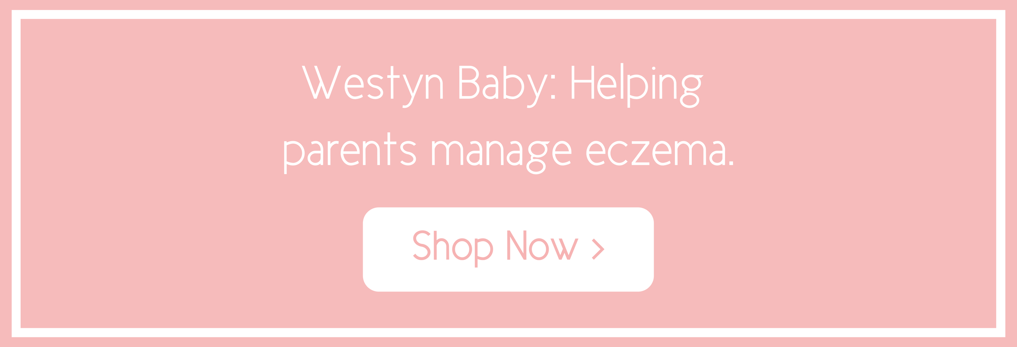 westyn-baby-helping-parents-manage-eczema
