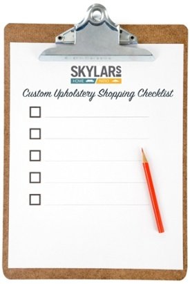 Custom Upholstery Shopping Checklist