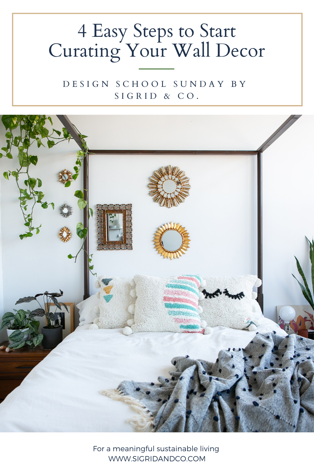 4 Steps to Start Curating Your Wall Decor - Sigrid & Co.