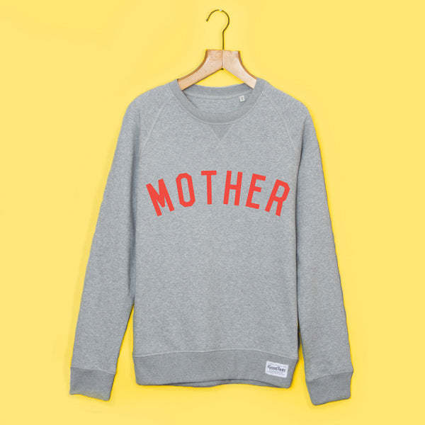 The Mother Sweatshirt