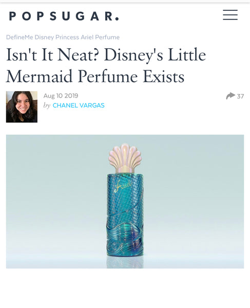 Popsugar Magazine- Little Mermaid Ariel Fragrance