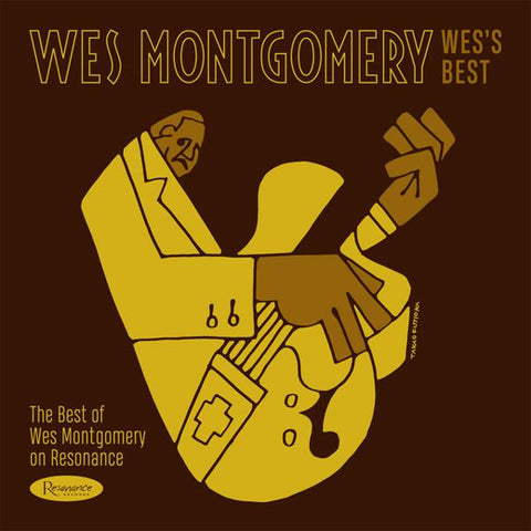 <b>Wes Montgomery </b><br><i>Wess Best: The Best Of Wes Montgomery On Resonance</i>