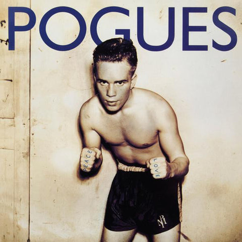 <b>The Pogues </b><br><i>Peace And Love</i>