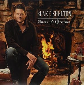 <b>Blake Shelton </b><br><i>Cheers, It's Christmas</i>