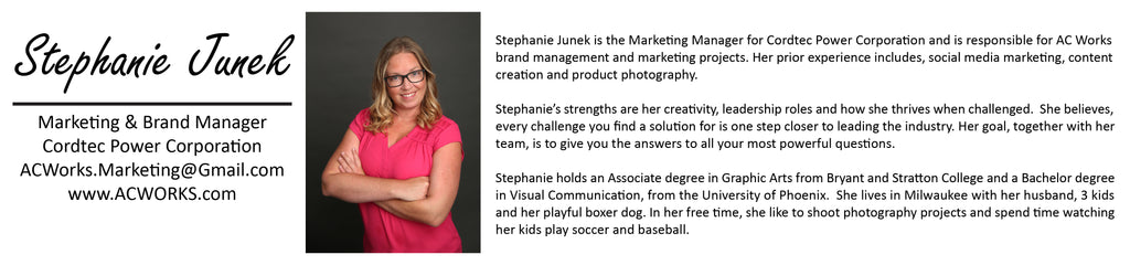 Stephanie Junek Marketing and Brand Manager for Cordtec Power Corp. 