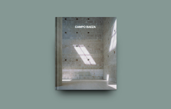 Campo Baeza: Complete Works