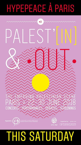 PALEST'IN AND OUT HYPEPEACE 2018 PALESTINE PARIS FRANCE POP-UP 