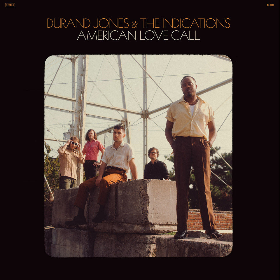 <b>DURAND JONES & THE INDICATIONS</b><br><i>American Love Call</i>