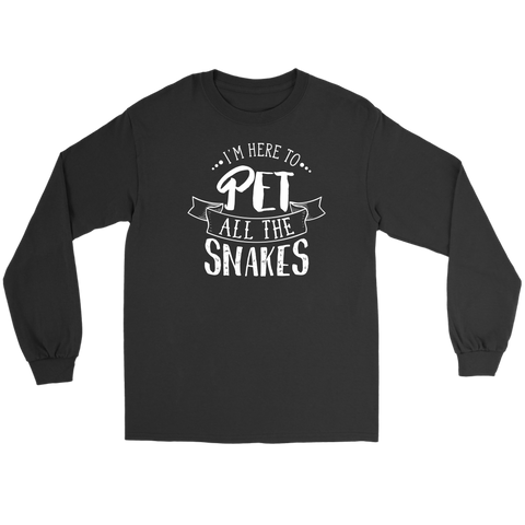 Funny Snake Lover Long Sleeve Shirt - I'm Here To Pet All The Snakes